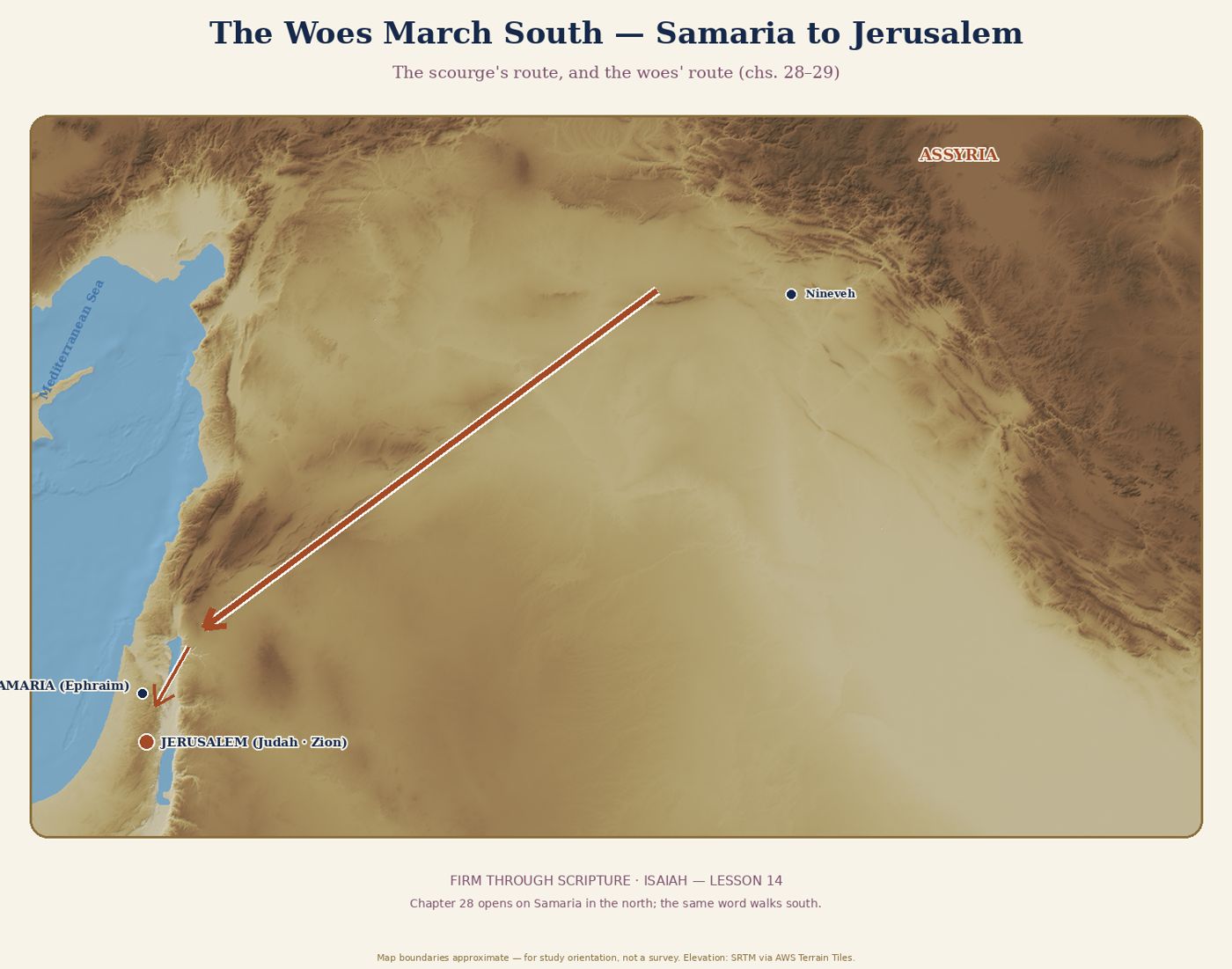 The Woes March South — Samaria to Jerusalem.