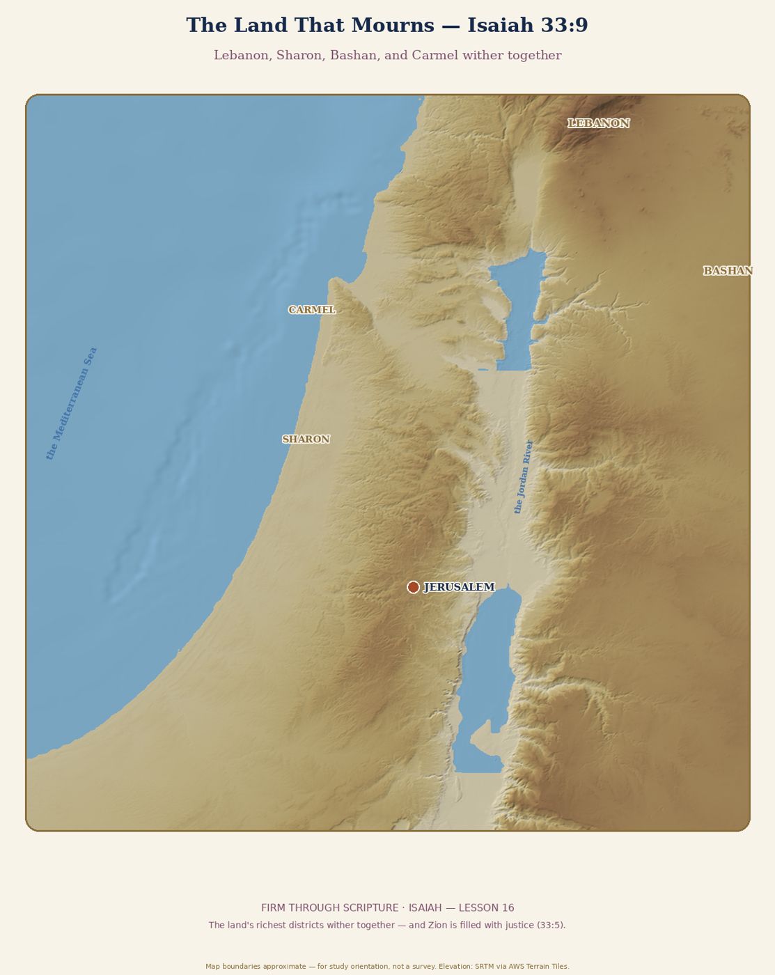 The Land That Mourns — Isaiah 33:9.